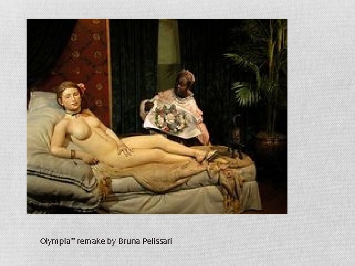 Olympia” remake by Bruna Pelissari 