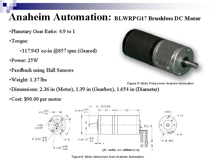 Anaheim Automation: BLWRPG 17 Brushless DC Motor • Planetary Gear Ratio: 4. 9 to