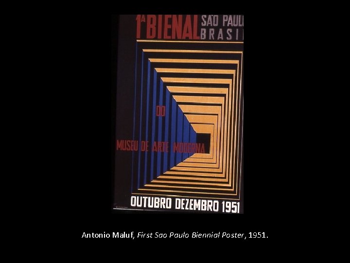 Antonio Maluf, First Sao Paulo Biennial Poster, 1951. 