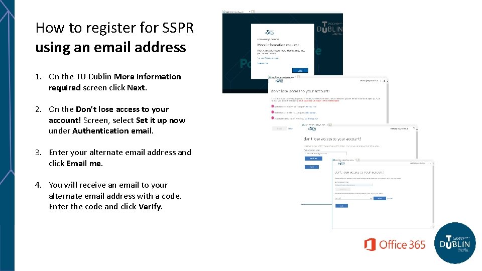 How to register for SSPR using an email address 1. On the TU Dublin