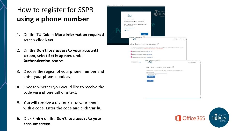 How to register for SSPR using a phone number 1. On the TU Dublin
