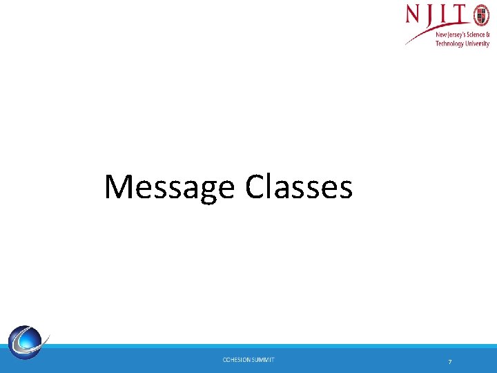 Message Classes 7 