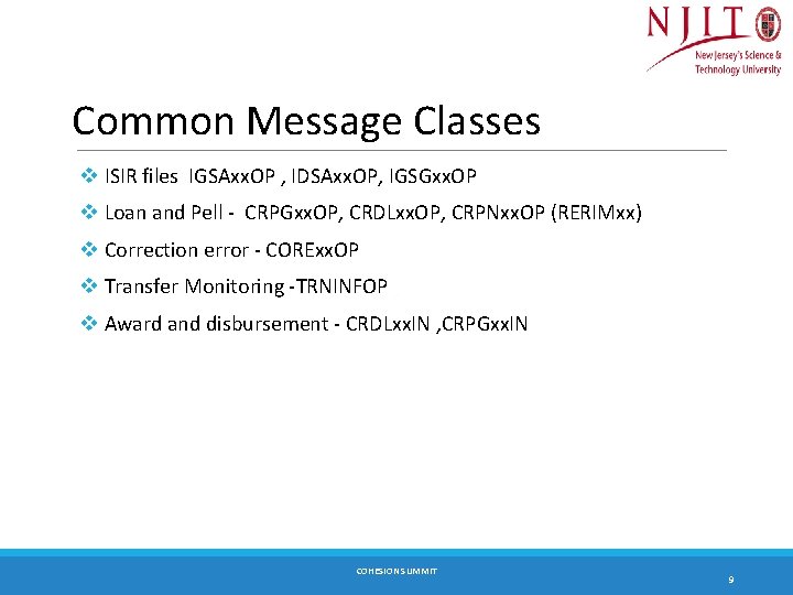 Common Message Classes v ISIR files IGSAxx. OP , IDSAxx. OP, IGSGxx. OP v