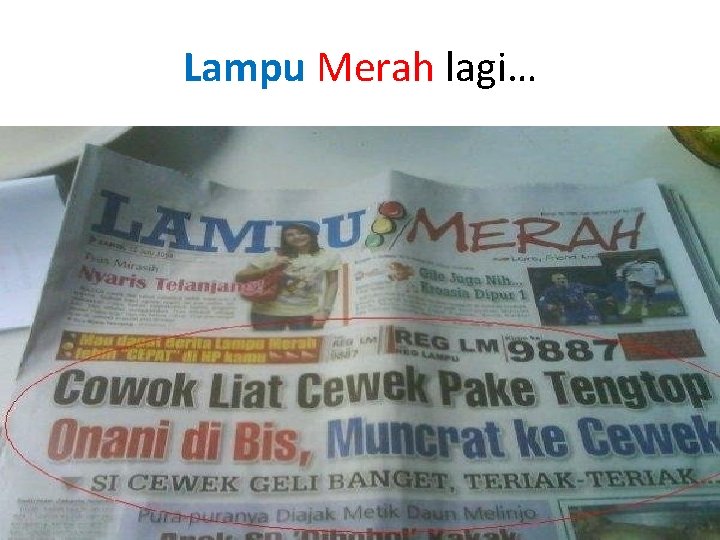Lampu Merah lagi… Lampu Merah lagi…