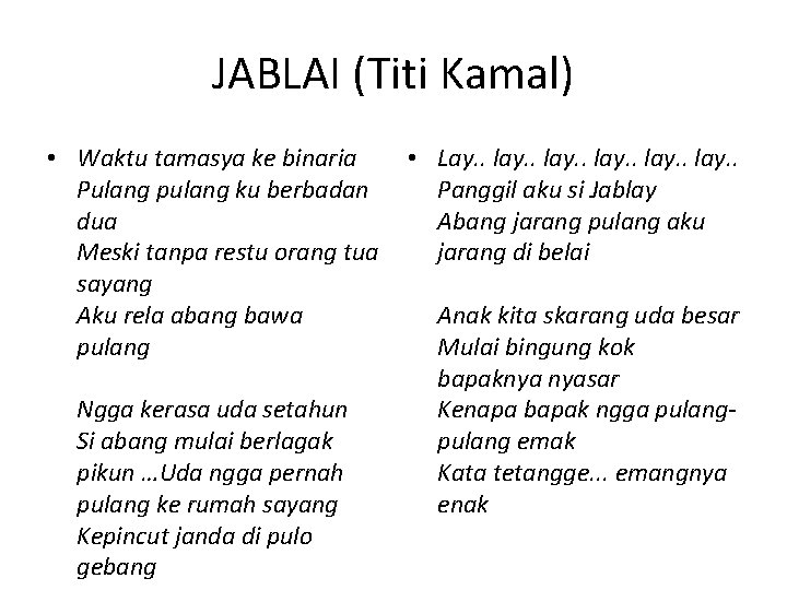 JABLAI (Titi Kamal) • Waktu tamasya ke binaria Pulang pulang ku berbadan dua Meski JABLAI (Titi Kamal) • Waktu tamasya ke binaria Pulang pulang ku berbadan dua Meski
