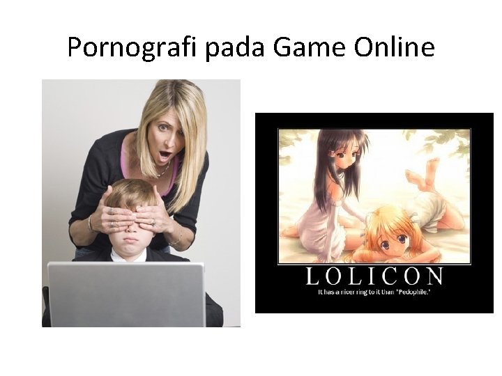 Pornografi pada Game Online Pornografi pada Game Online