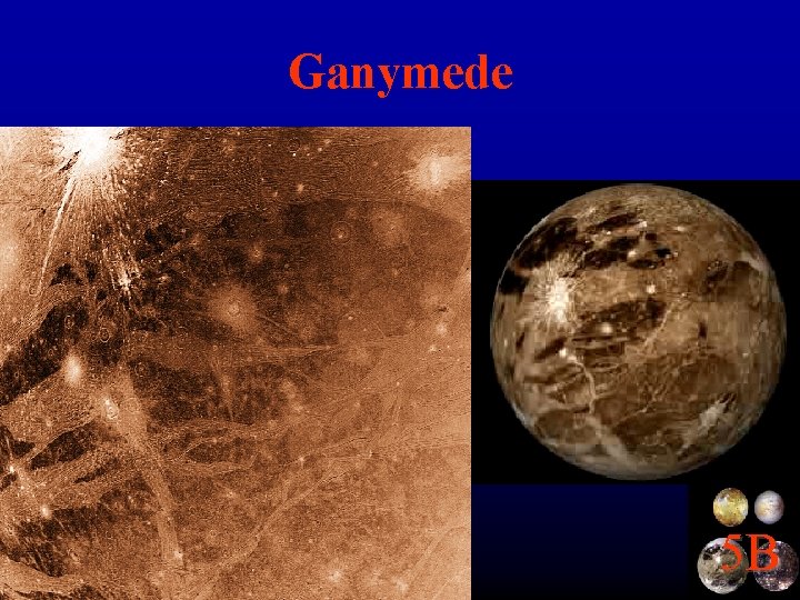 Ganymede 5 B 