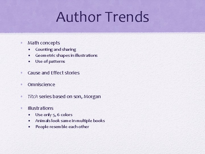 Author Trends • Math concepts • Counting and sharing • Geometric shapes in illustrations