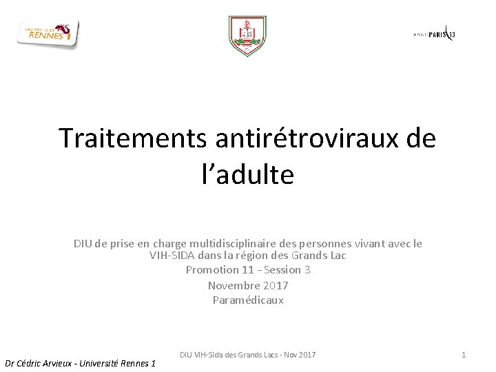 Traitements antirétroviraux de l’adulte DIU de prise en charge multidisciplinaire des personnes vivant avec