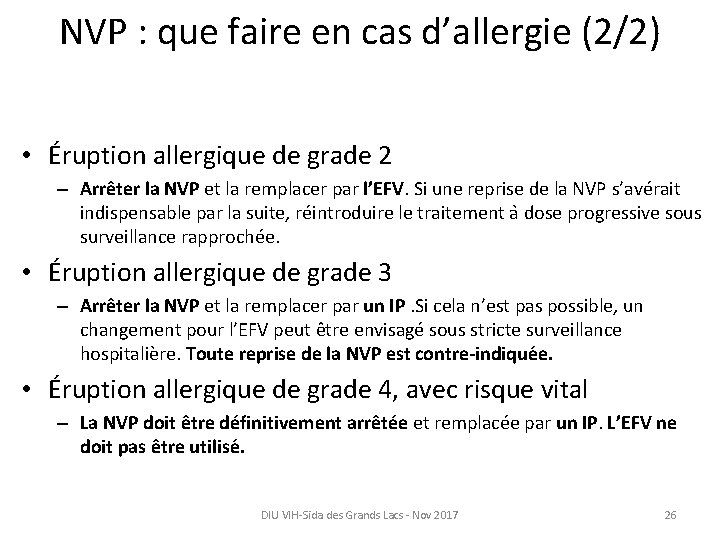 NVP : que faire en cas d’allergie (2/2) • Éruption allergique de grade 2