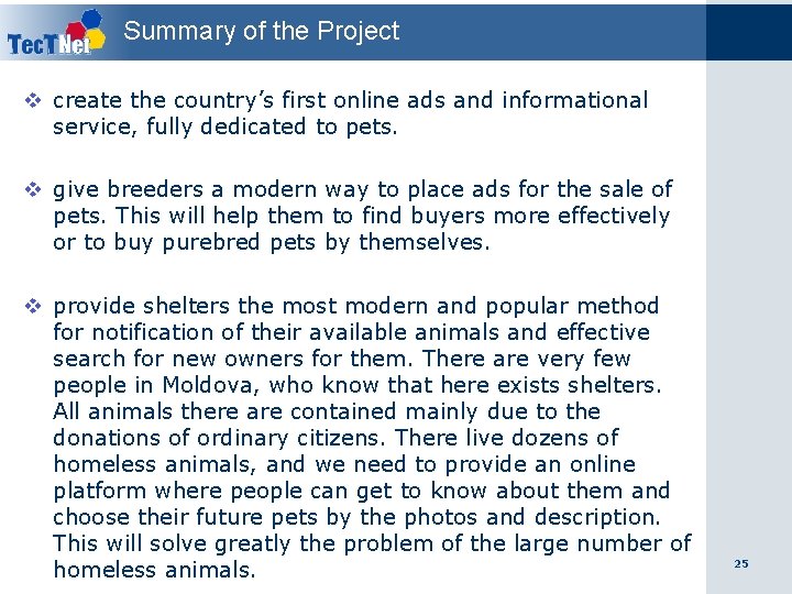 Summary of the Project v create the country’s first online ads and informational service,