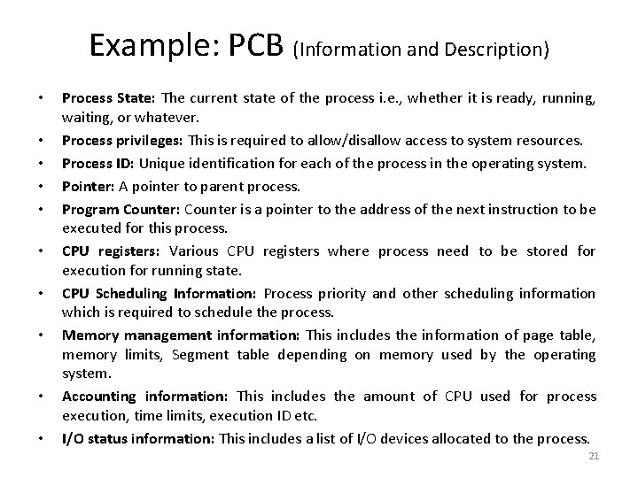 Example: PCB (Information and Description) • • • Process State: The current state of
