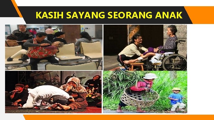 KASIH SAYANG SEORANG ANAK 