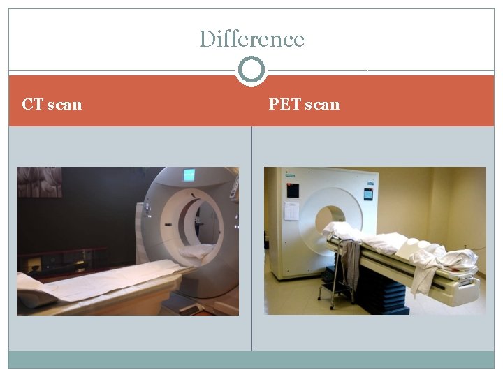 Difference CT scan PET scan 