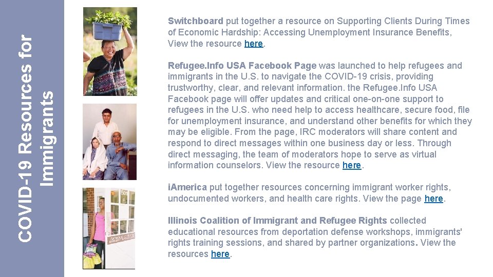 COVID-19 Resources for Immigrants Switchboard put together a resource on Supporting Clients During Times