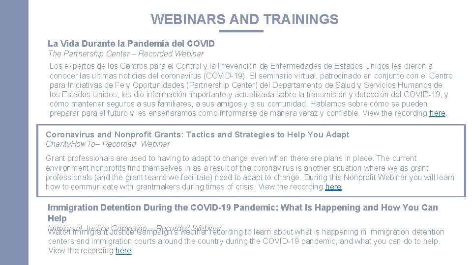 WEBINARS AND TRAININGS La Vida Durante la Pandemia del COVID The Partnership Center –
