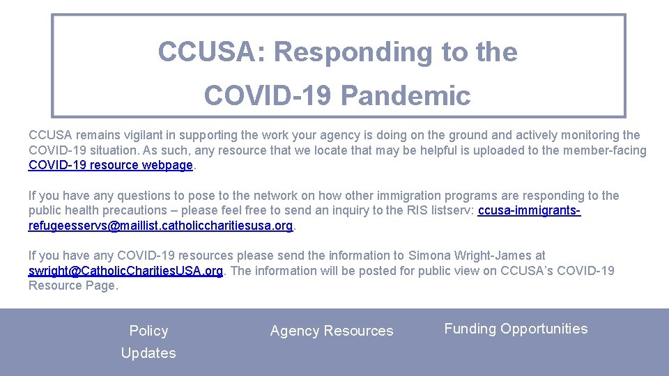 CCUSA: Responding to the COVID-19 Pandemic CCUSA remains vigilant in supporting the work your