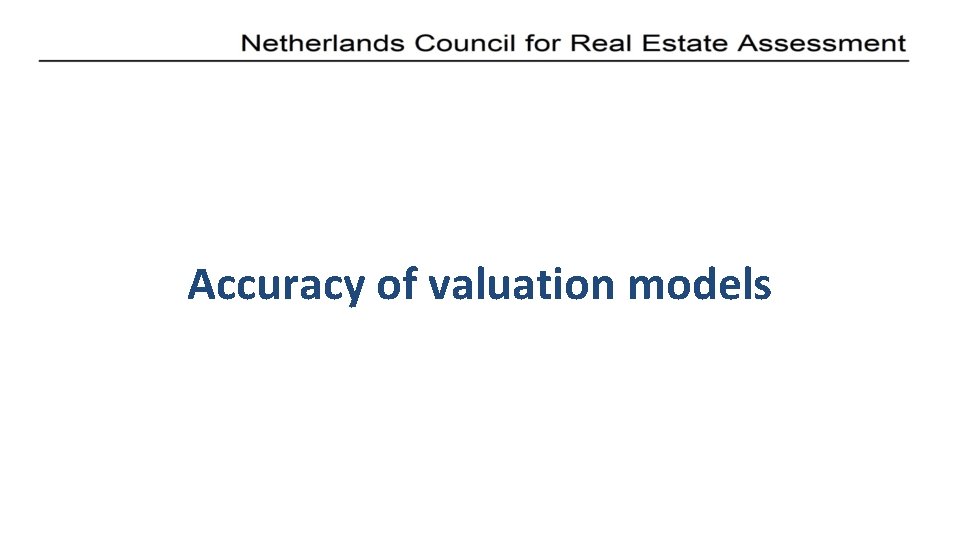 Accuracy of valuation models 