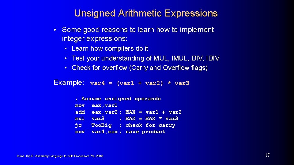 Unsigned Arithmetic Expressions • Some good reasons to learn how to implement integer expressions: