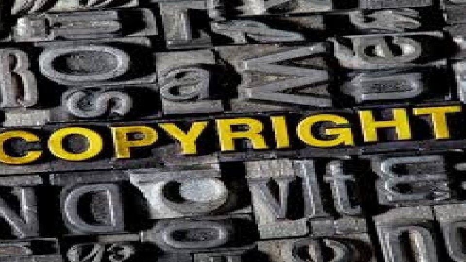 COPYRIGHT A Copyright is a protection for any