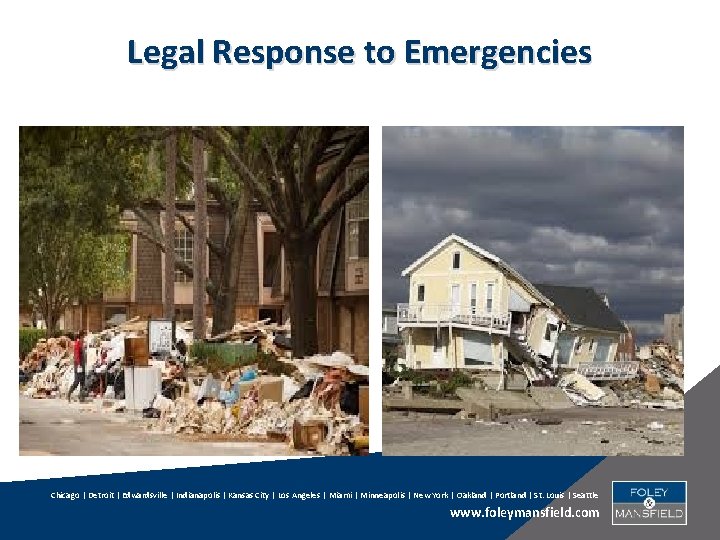 Legal Response to Emergencies Chicago | Detroit | Edwardsville | Indianapolis | Kansas City