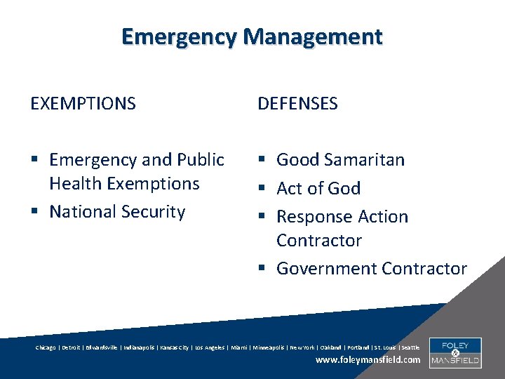 Emergency Management EXEMPTIONS DEFENSES § Emergency and Public Health Exemptions § National Security §