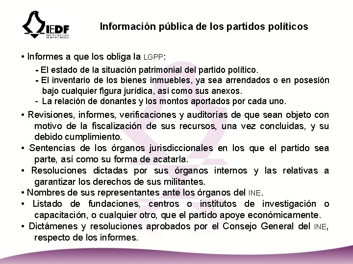 Información pública de los partidos políticos • Informes a que los obliga la LGPP: