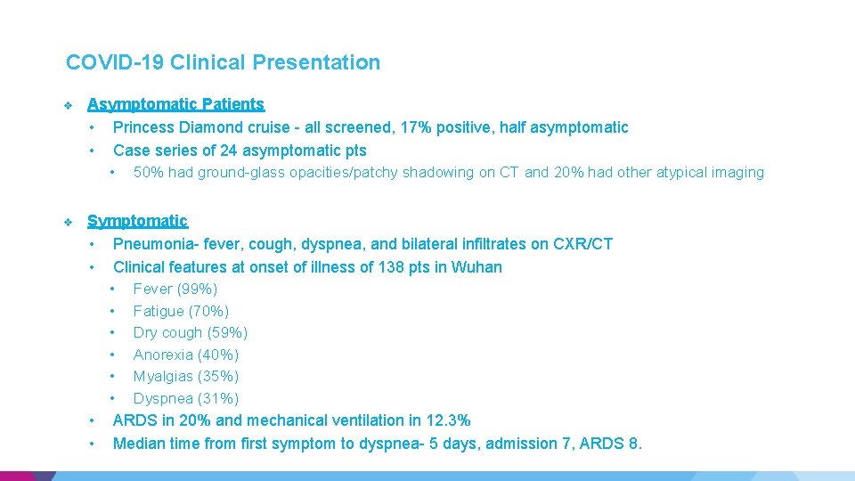 COVID-19 Clinical Presentation v Asymptomatic Patients • Princess Diamond cruise - all screened, 17% COVID-19 Clinical Presentation v Asymptomatic Patients • Princess Diamond cruise - all screened, 17%