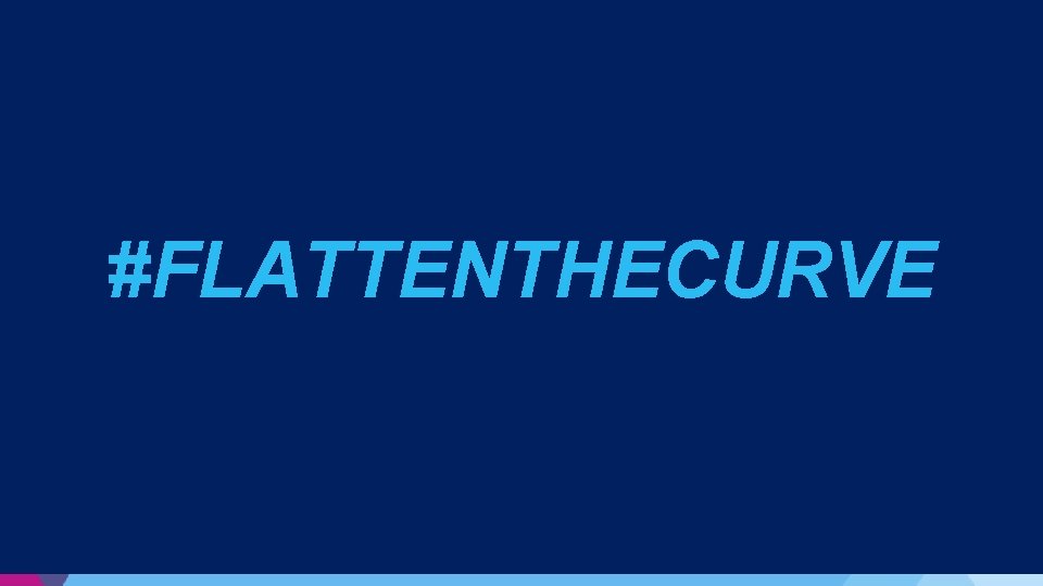 #FLATTENTHECURVE #FLATTENTHECURVE