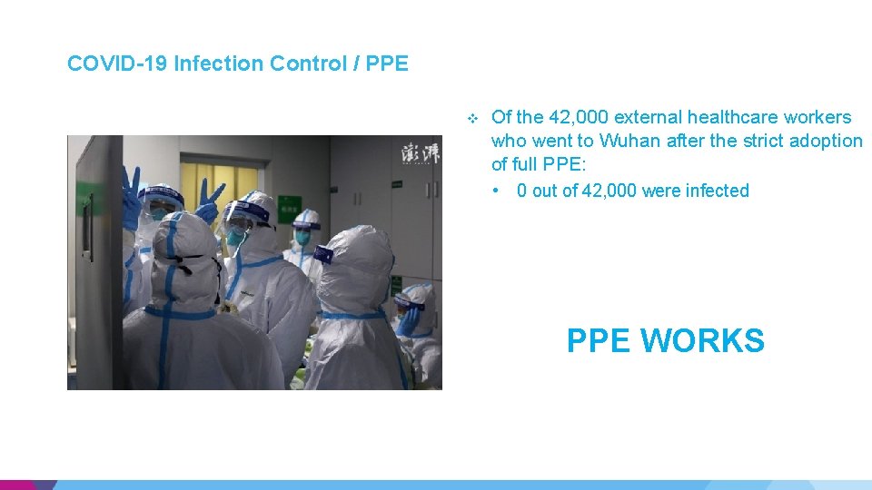 COVID-19 Infection Control / PPE v Of the 42, 000 external healthcare workers who COVID-19 Infection Control / PPE v Of the 42, 000 external healthcare workers who