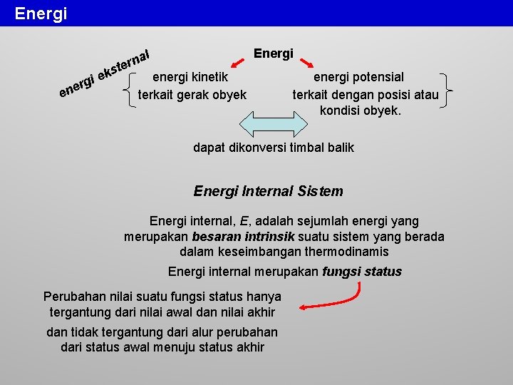 Energi s al n r te ek i g r ene Energi energi kinetik