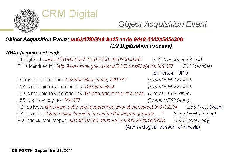 CRM Digital Object Acquisition Event: uuid: 07 f 05 f 40 -b 415 -11