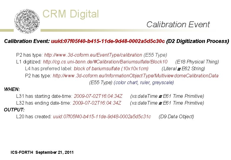 CRM Digital Calibration Event: uuid: 07 f 05 f 40 -b 415 -11 de-9