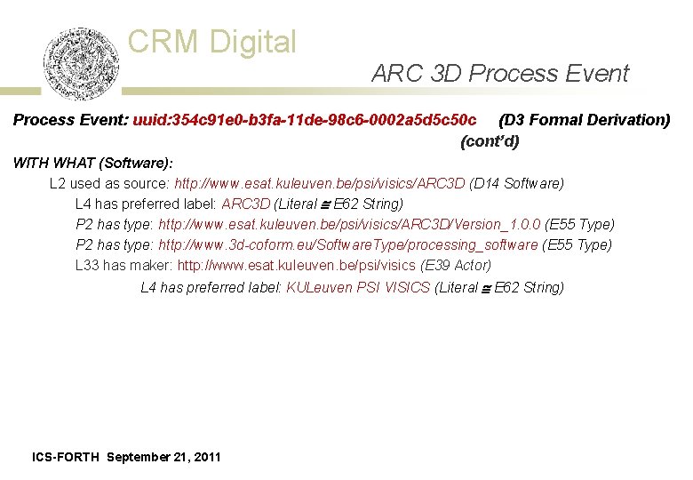 CRM Digital ARC 3 D Process Event: uuid: 354 c 91 e 0 -b