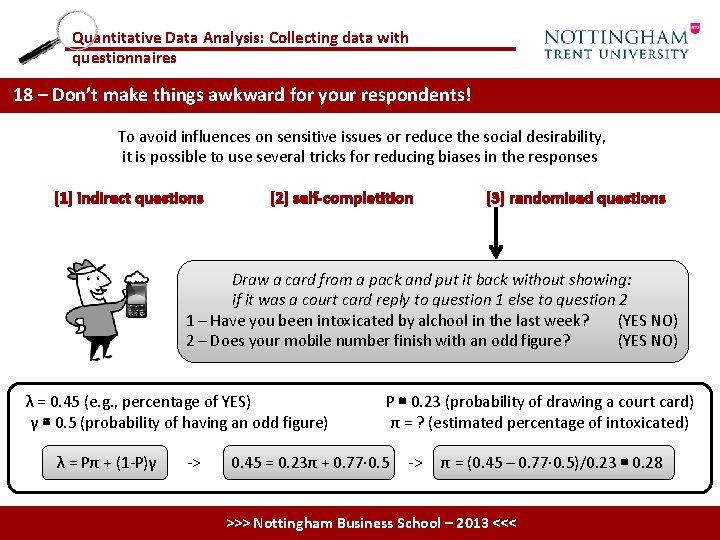 Quantitative Data Analysis: Collecting data with questionnaires 18 – Don’t make things awkward for