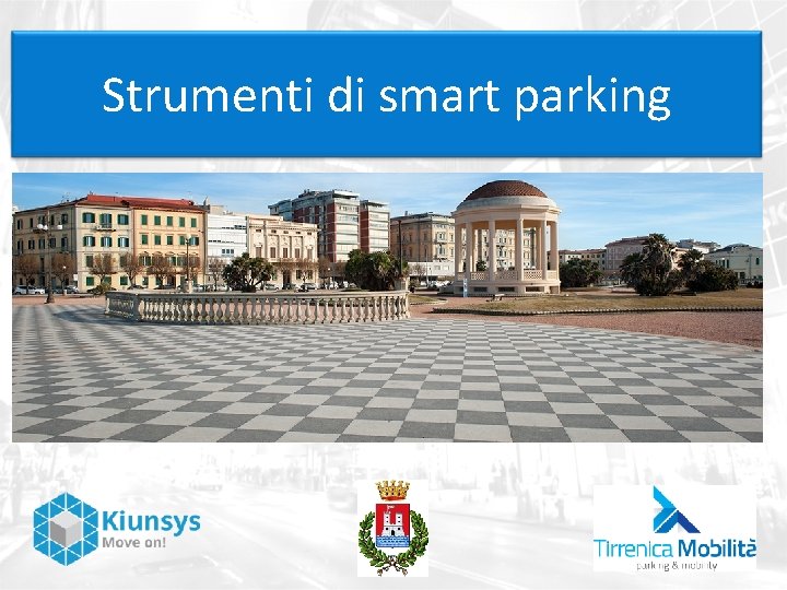 Strumenti di smart parking 