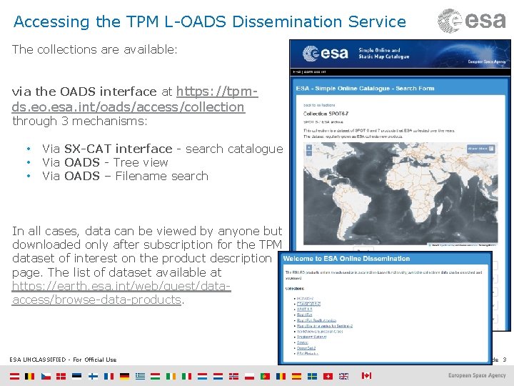 Accessing the TPM L-OADS Dissemination Service The collections are available: via the OADS interface