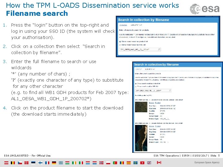 How the TPM L-OADS Dissemination service works Filename search 1. Press the “login” button