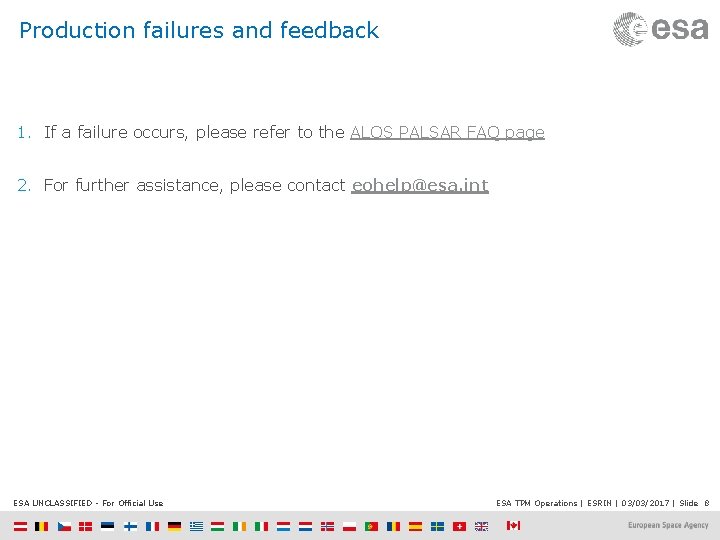 Production failures and feedback 1. If a failure occurs, please refer to the ALOS