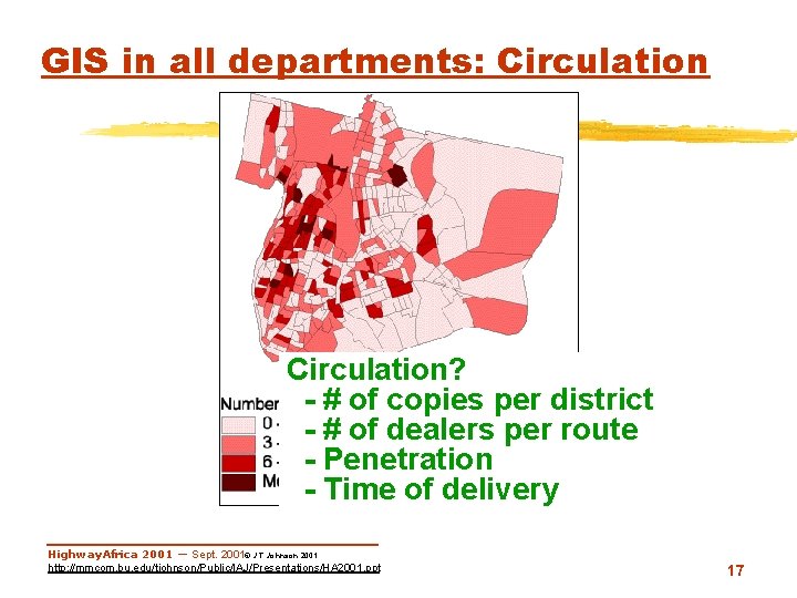 GIS in all departments: Circulation? - # of copies per district - # of