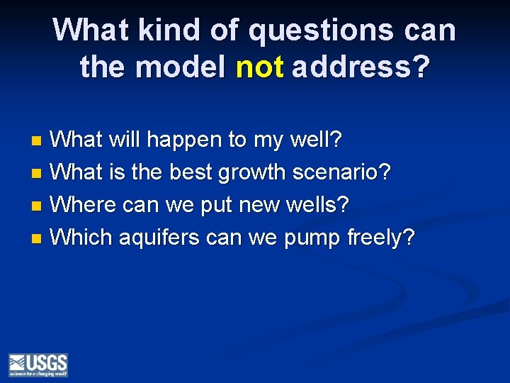 What kind of questions can the model not address? What will happen to my