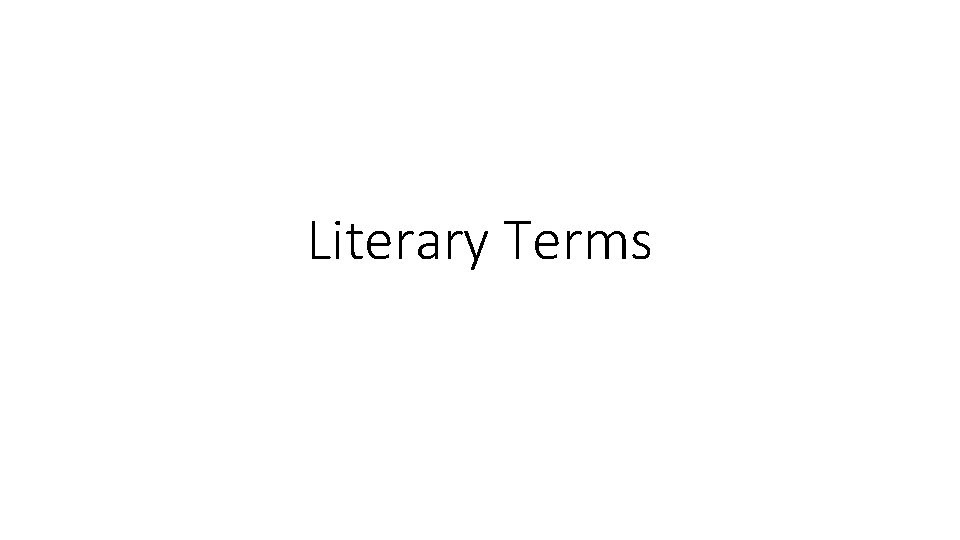 Literary Terms 