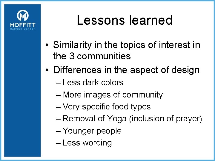 Lessons learned • Similarity in the topics of interest in the 3 communities •