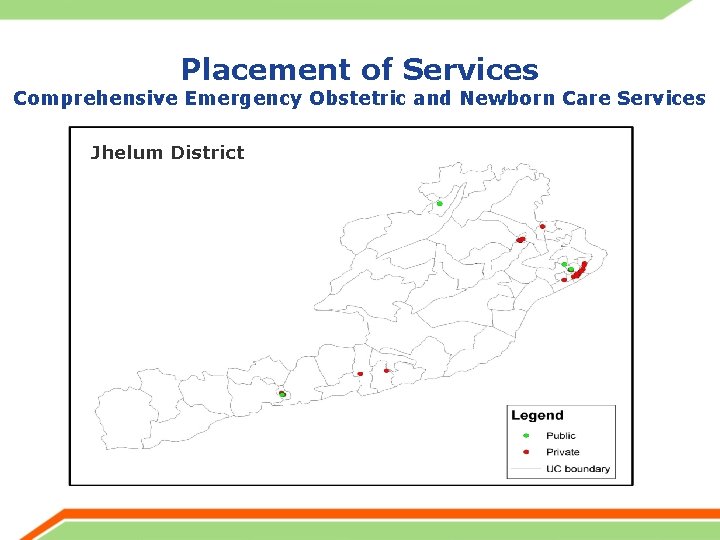 Placement of Services Comprehensive Emergency Obstetric and Newborn Care Services Jhelum District 