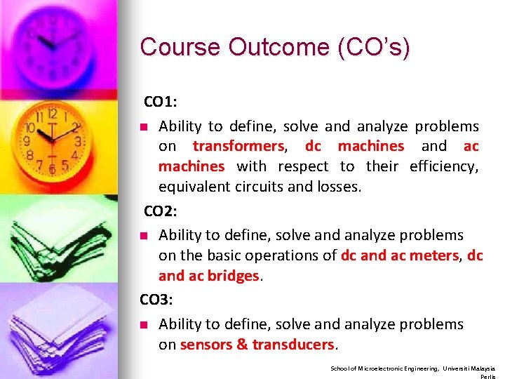 Course Outcome (CO’s) CO 1: n Ability to define, solve and analyze problems on