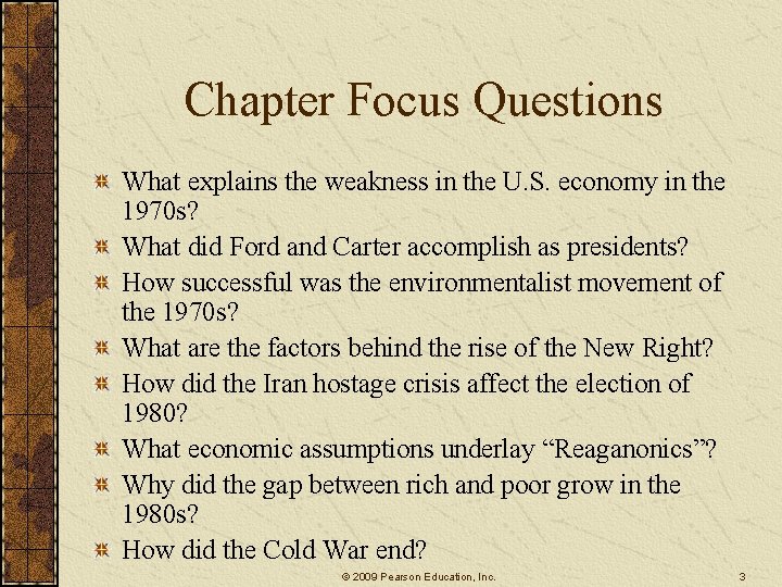 Chapter Focus Questions What explains the weakness in the U. S. economy in the