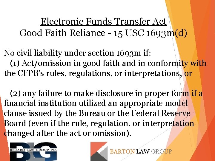 Electronic Funds Transfer Act Good Faith Reliance - 15 USC 1693 m(d) No civil