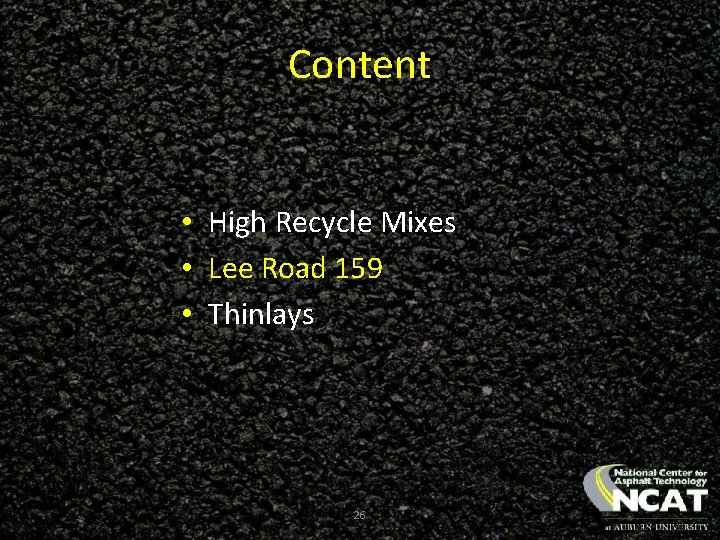 Content • High Recycle Mixes • Lee Road 159 • Thinlays 26 