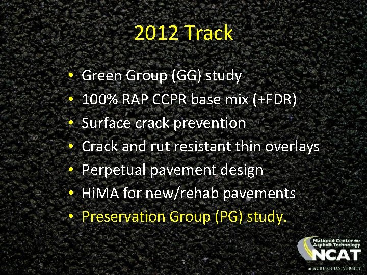 2012 Track • • APAI – 12/2/08 Green Group (GG) study 100% RAP CCPR