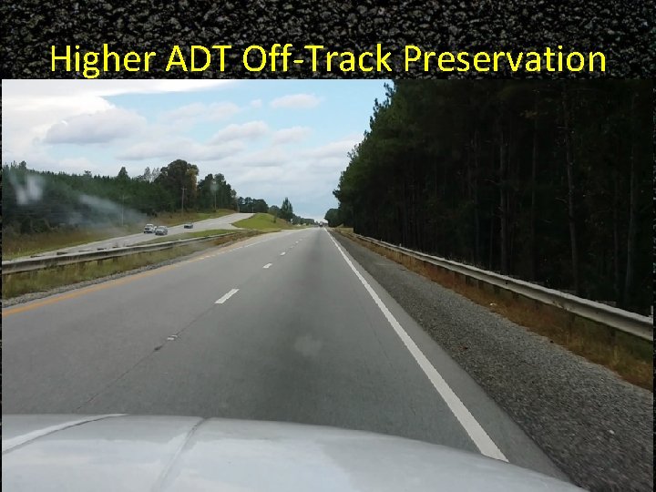 Higher ADT Off-Track Preservation 